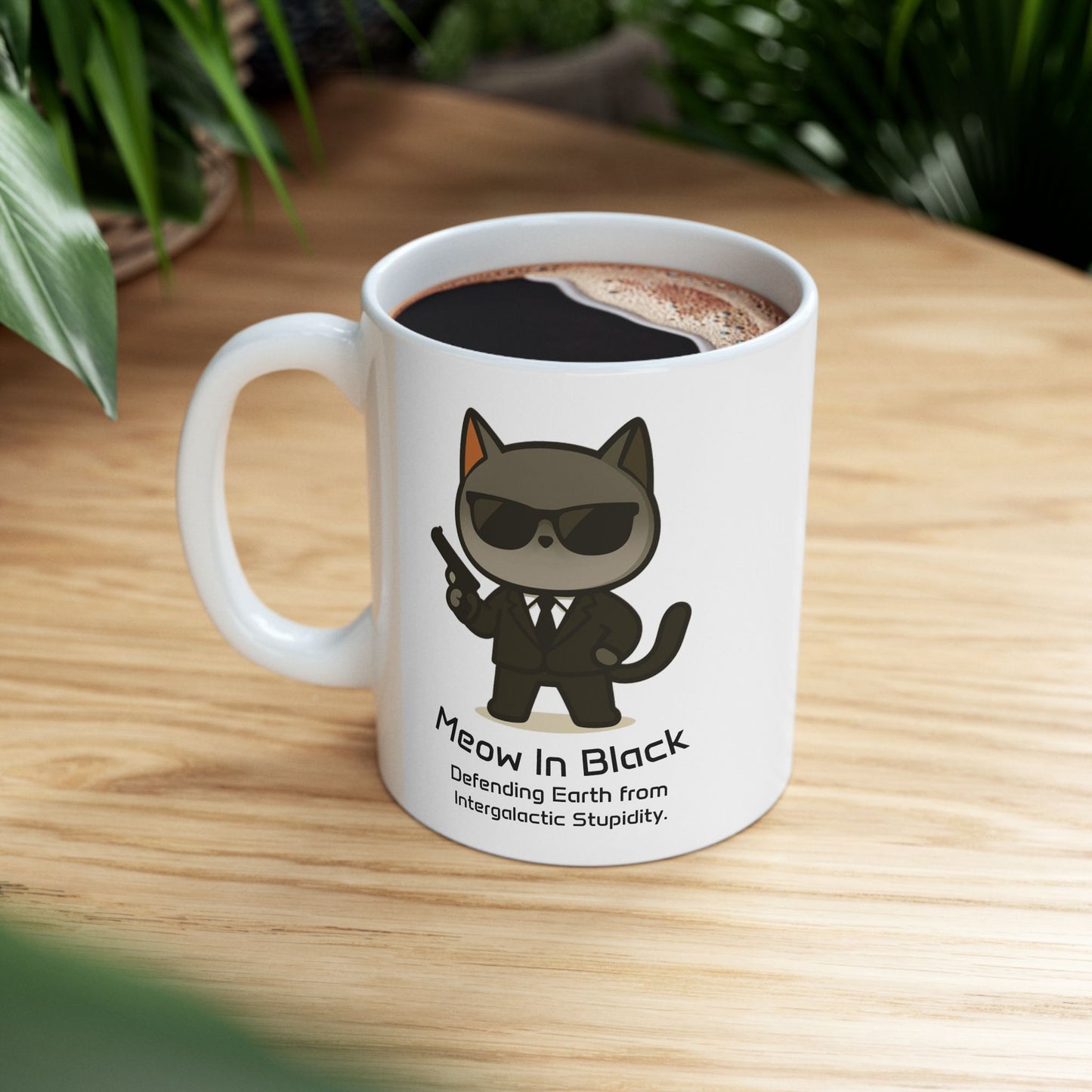 Meow in Black™ Ceramic Mug – Defending Earth from Intergalactic Stupidity