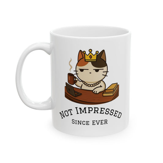 Not Impressed™ - Queen Cat Mug